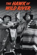 Layarkaca21 LK21 Dunia21 Nonton Film The Hawk of Wild River (1952) Subtitle Indonesia Streaming Movie Download