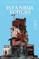 Layarkaca21 LK21 Dunia21 Nonton Film Istanbul Echoes (2019) Subtitle Indonesia Streaming Movie Download