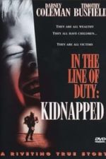 In the Line of Duty: Kidnapped (1995)