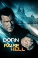 Layarkaca21 LK21 Dunia21 Nonton Film Born to Raise Hell (2010) Subtitle Indonesia Streaming Movie Download