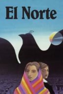 Layarkaca21 LK21 Dunia21 Nonton Film El Norte (1983) Subtitle Indonesia Streaming Movie Download