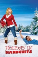 Layarkaca21 LK21 Dunia21 Nonton Film Holiday in Handcuffs (2007) Subtitle Indonesia Streaming Movie Download