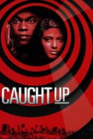 Layarkaca21 LK21 Dunia21 Nonton Film Caught Up (1998) Subtitle Indonesia Streaming Movie Download