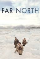 Layarkaca21 LK21 Dunia21 Nonton Film Far North (2008) Subtitle Indonesia Streaming Movie Download