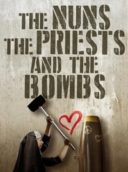 Layarkaca21 LK21 Dunia21 Nonton Film The Nuns, the Priests, and the Bombs (2018) Subtitle Indonesia Streaming Movie Download