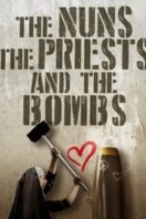 Layarkaca21 LK21 Dunia21 Nonton Film The Nuns, the Priests, and the Bombs (2018) Subtitle Indonesia Streaming Movie Download