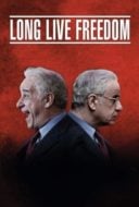 Layarkaca21 LK21 Dunia21 Nonton Film Long Live Freedom (2013) Subtitle Indonesia Streaming Movie Download