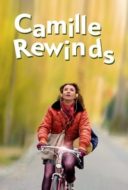 Layarkaca21 LK21 Dunia21 Nonton Film Camille Rewinds (2012) Subtitle Indonesia Streaming Movie Download