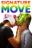 Layarkaca21 LK21 Dunia21 Nonton Film Signature Move (2017) Subtitle Indonesia Streaming Movie Download