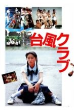 Nonton Film Typhoon Club (1985) Subtitle Indonesia Streaming Movie Download