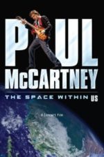 Paul McCartney: The Space Within Us (2006)