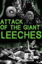 Attack of the Giant Leeches (1959)