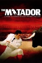 Nonton Film The Matador (2008) Subtitle Indonesia Streaming Movie Download