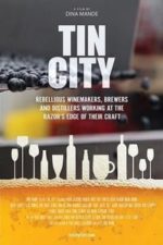 Tin City (2019)