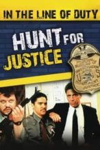 Nonton Film In the Line of Duty: Hunt for Justice (1995) Subtitle Indonesia Streaming Movie Download