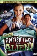 Layarkaca21 LK21 Dunia21 Nonton Film I Think My Babysitter is an Alien (2015) Subtitle Indonesia Streaming Movie Download