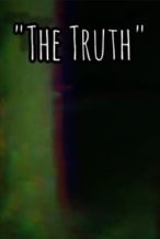 Nonton Film The Truth (2020) Subtitle Indonesia Streaming Movie Download