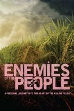 Nonton Film Enemies of the People (2009) Subtitle Indonesia Streaming Movie Download