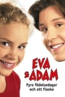 Layarkaca21 LK21 Dunia21 Nonton Film Eva & Adam – Fyra födelsedagar och ett fiasko (2001) Subtitle Indonesia Streaming Movie Download