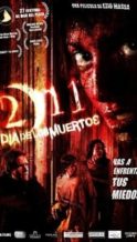 Nonton Film 2/11: Day of the Dead (2012) Subtitle Indonesia Streaming Movie Download