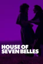 Nonton Film House of Seven Belles (1979) Subtitle Indonesia Streaming Movie Download