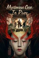 Layarkaca21 LK21 Dunia21 Nonton Film Mysterious Case In River (2023) Subtitle Indonesia Streaming Movie Download