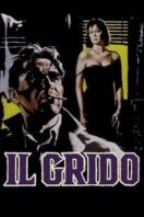 Layarkaca21 LK21 Dunia21 Nonton Film Il Grido (1957) Subtitle Indonesia Streaming Movie Download