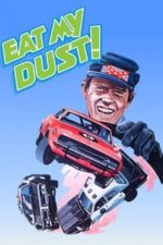 Eat My Dust (1976)