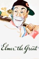 Elmer, the Great (1933)