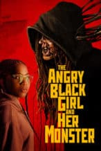 Nonton Film The Angry Black Girl and Her Monster (2023) Subtitle Indonesia Streaming Movie Download