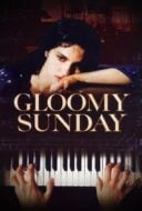 Layarkaca21 LK21 Dunia21 Nonton Film Gloomy Sunday (1999) Subtitle Indonesia Streaming Movie Download