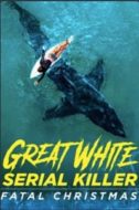 Layarkaca21 LK21 Dunia21 Nonton Film Great White Serial Killer: Fatal Christmas (2022) Subtitle Indonesia Streaming Movie Download