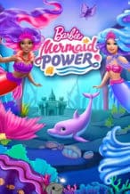 Nonton Film Barbie: Mermaid Power (2022) Subtitle Indonesia Streaming Movie Download