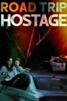 Layarkaca21 LK21 Dunia21 Nonton Film Road Trip Hostage (2023) Subtitle Indonesia Streaming Movie Download