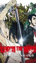 Nonton Film Lupin the Third: Goemon’s Blood Spray (2017) Subtitle Indonesia Streaming Movie Download