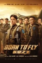 Nonton Film Born to Fly (2023) Subtitle Indonesia Streaming Movie Download