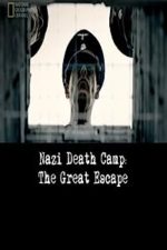 Nazi Death Camp: The Great Escape (2014)