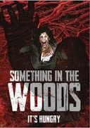 Layarkaca21 LK21 Dunia21 Nonton Film Something in the Woods (2022) Subtitle Indonesia Streaming Movie Download