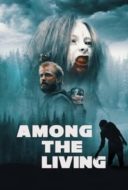 Layarkaca21 LK21 Dunia21 Nonton Film Among the Living (2022) Subtitle Indonesia Streaming Movie Download