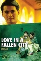 Layarkaca21 LK21 Dunia21 Nonton Film Love in a Fallen City (1984) Subtitle Indonesia Streaming Movie Download