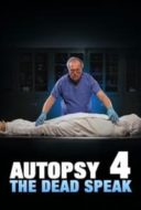 Layarkaca21 LK21 Dunia21 Nonton Film Autopsy 4: The Dead Speak (1969) Subtitle Indonesia Streaming Movie Download