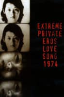 Layarkaca21 LK21 Dunia21 Nonton Film Extreme Private Eros: Love Song 1974 (1974) Subtitle Indonesia Streaming Movie Download