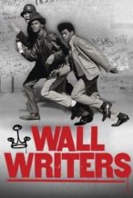 Nonton Film Wall Writers (2016) Subtitle Indonesia Streaming Movie Download