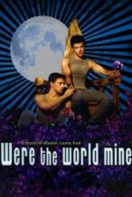 Nonton Film Were the World Mine (2008) Subtitle Indonesia Streaming Movie Download