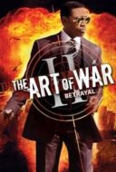 Layarkaca21 LK21 Dunia21 Nonton Film The Art of War II: Betrayal (2008) Subtitle Indonesia Streaming Movie Download