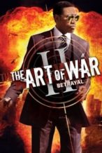 Nonton Film The Art of War II: Betrayal (2008) Subtitle Indonesia Streaming Movie Download