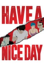 Nonton Film Have a Nice Day (2018) Subtitle Indonesia Streaming Movie Download