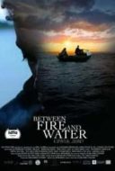 Layarkaca21 LK21 Dunia21 Nonton Film Between Fire and Water (2021) Subtitle Indonesia Streaming Movie Download