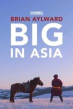 Nonton Film Brian Aylward: Big in Asia (2020) Subtitle Indonesia Streaming Movie Download