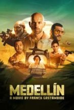 Nonton Film Medellin (2023) Subtitle Indonesia Streaming Movie Download